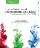 Learn Functional Programming with Elixir cover